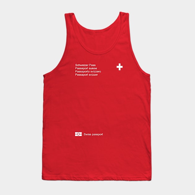 Switzerland passport 2022 version Tank Top by Travellers